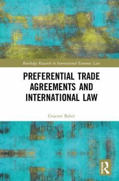 Preferential Trade Agreements and International Law - Baber, Graeme
