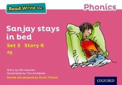 Read Write Inc. Phonics: Sanjay Stays in Bed (Pink Set 3 Storybook 6) - Munton, Gill