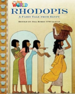 Our World Readers: Rhodopis - O'Sullivan, Jill