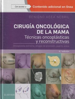 Cirugía oncológica de la mama - Acea Nebril, Benigno