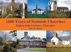 1,000 Years of Scottish Churches - Hume, John