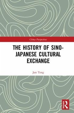 The History of Sino-Japanese Cultural Exchange - Teng, Jun