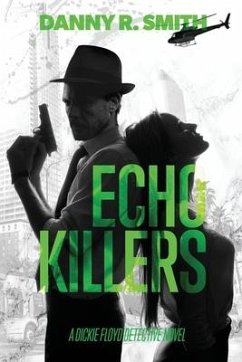 Echo Killers - Smith, Danny R