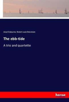 The ebb-tide - Osbourne, Lloyd; Stevenson, Robert Louis