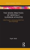 The Seven Practices of Mentally Superior Athletes