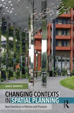 Changing Contexts in Spatial Planning - Morphet, Janice