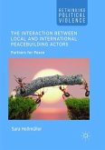 The Interaction Between Local and International Peacebuilding Actors