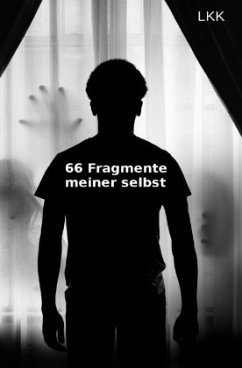 66 Fragmente meiner Selbst - Konert, Leon Karl