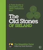 The Old Stones of Ireland (eBook, ePUB)
