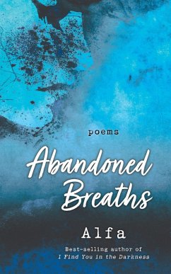 Abandoned Breaths: Revised and Expanded Edition (eBook, ePUB) - Alfa