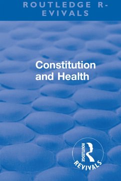 Revival: Constitution and Health (1933) (eBook, ePUB) - Pearl, Raymond