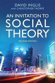 An Invitation to Social Theory (eBook, ePUB)