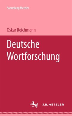 Deutsche Wortforschung (eBook, PDF) - Reichmann, Oskar