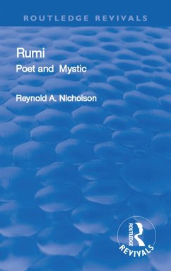 Revival: Rumi, Poet and Mystic, 1207-1273 (1950) (eBook, PDF) - Jala¯l al-Di¯n Ru¯mi¯, Maulana