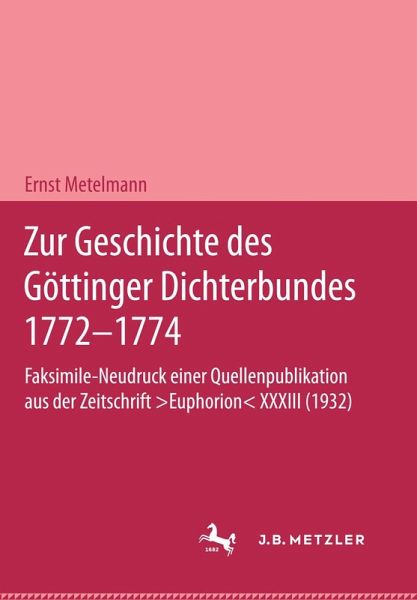 Zur Geschichte des Göttinger Dichterbundes 1772-1774 (eBook, PDF)