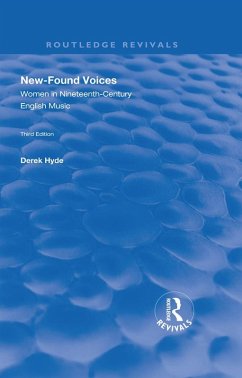 New-found Voices (eBook, PDF) - Hyde, Derek