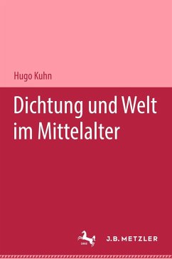 Dichtung und Welt im Mittelalter (eBook, PDF) - Kuhn, Hugo