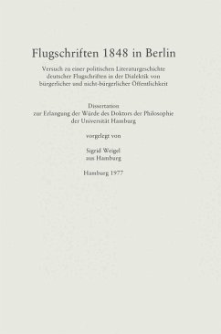 Flugschriften 1848 in Berlin (eBook, PDF) - Weigel, Sigrid