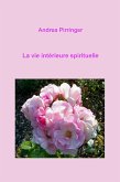 La vie intérieure spirituelle (eBook, ePUB)