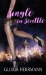 Single in Seattle: A Box Set (eBook,... - Bild 1