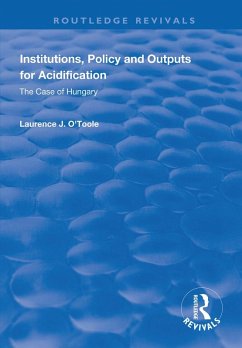 Institutions, Policy and Outputs for Acidification (eBook, PDF) - O'Toole Jr, Lawrence J.