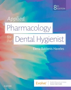 Applied Pharmacology for the Dental Hygienist E-Book (eBook, ePUB) - Haveles, Elena Bablenis