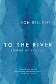 To the River (eBook, ePUB)