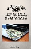 Blogger-Leitfaden für Profit (eBook, ePUB)
