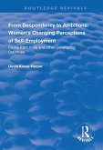 From Despondency to Ambitions: Women's Changing Perceptions of Self-Employment (eBook, ePUB)