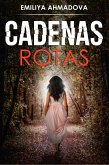 Cadenas Rotas (eBook, ePUB)