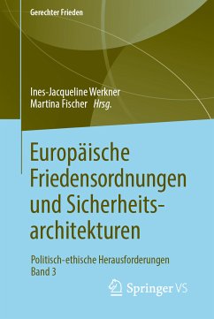 Europäische Friedensordnungen und Sicherheitsarchitekturen (eBook, PDF)