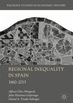 Regional Inequality in Spain (eBook, PDF) - Diez-Minguela, Alfonso; Martinez-Galarraga, Julio; Tirado-Fabregat, Daniel A.