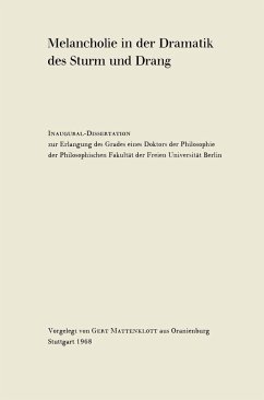 Melancholie in der Dramatik des Sturm und Drang (eBook, PDF) - Mattenklott, Gert