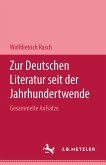 Zur deutschen Literatur seit der Jahrhundertwende (eBook, PDF)