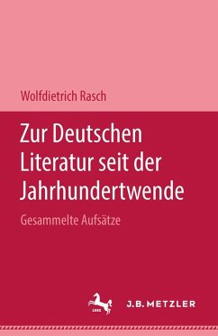 Zur deutschen Literatur seit der Jahrhundertwende (eBook, PDF) - Rasch, Wolfdietrich