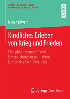 Kindliches Erleben von Krieg und Frieden (eBook, PDF) - Kallweit, Nina