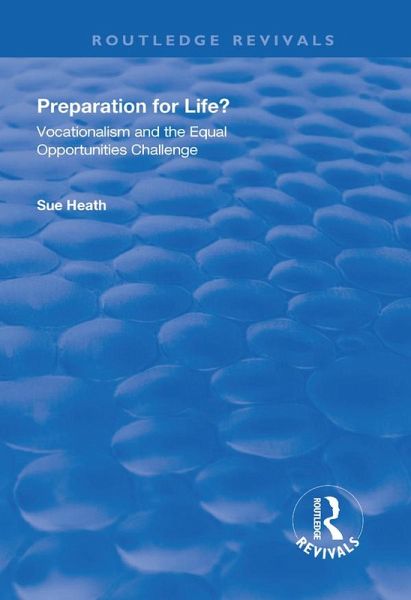 Preparation for Life? (eBook, PDF) Preparation for Life? (eBook, PDF)