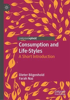 Consumption and Life-Styles (eBook, PDF) - Bögenhold, Dieter; Naz, Farah