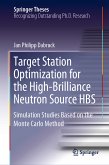 Target Station Optimization for the High-Brilliance Neutron Source HBS (eBook, PDF)
