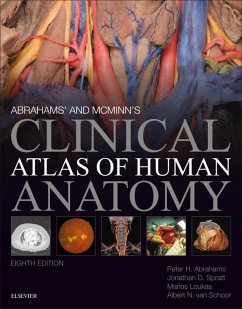 Abrahams' and McMinn's Clinical Atlas of Human Anatomy E-Book (eBook, ePUB) - Abrahams, Peter H.; Spratt, Jonathan D.; Loukas, Marios; Schoor, Albert-Neels van