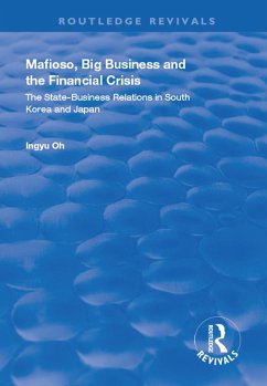 Mafioso, Big Business and the Financial Crisis (eBook, ePUB) Cover Mafioso, Big Business and the Financial Crisis (eBook, ePUB)