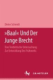 &quote;Baal&quote; und der Junge Brecht (eBook, PDF)