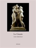 Le Grazie (eBook, ePUB)