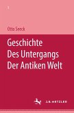 Geschichte des Untergangs der antiken Welt (eBook, PDF)