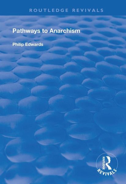 Pathways to Anarchism (eBook, PDF) Pathways to Anarchism (eBook, PDF)