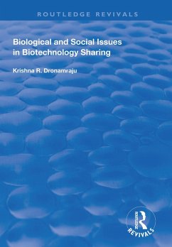 Biological and Social Issues in Biotechnology Sharing (eBook, PDF) - Dronamraju, Krishna R.