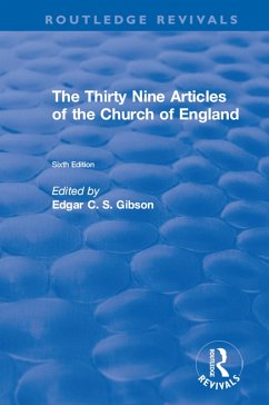 Cover Revival: The Thirty Nine Articles of the Church of England (1908) (eBook, ePUB)
