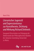Literarischer Jugendstil und Expressionismus zur Kunsttheorie, Dichtung und Wirkung Richard Dehmels (eBook, PDF)