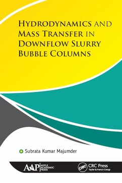 Hydrodynamics and Mass Transfer in Downflow Slurry Bubble Columns (eBook, ePUB) - Kumar Majumder, Subrata