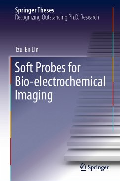 Soft Probes for Bio-electrochemical Imaging (eBook, PDF) - Lin, Tzu-En